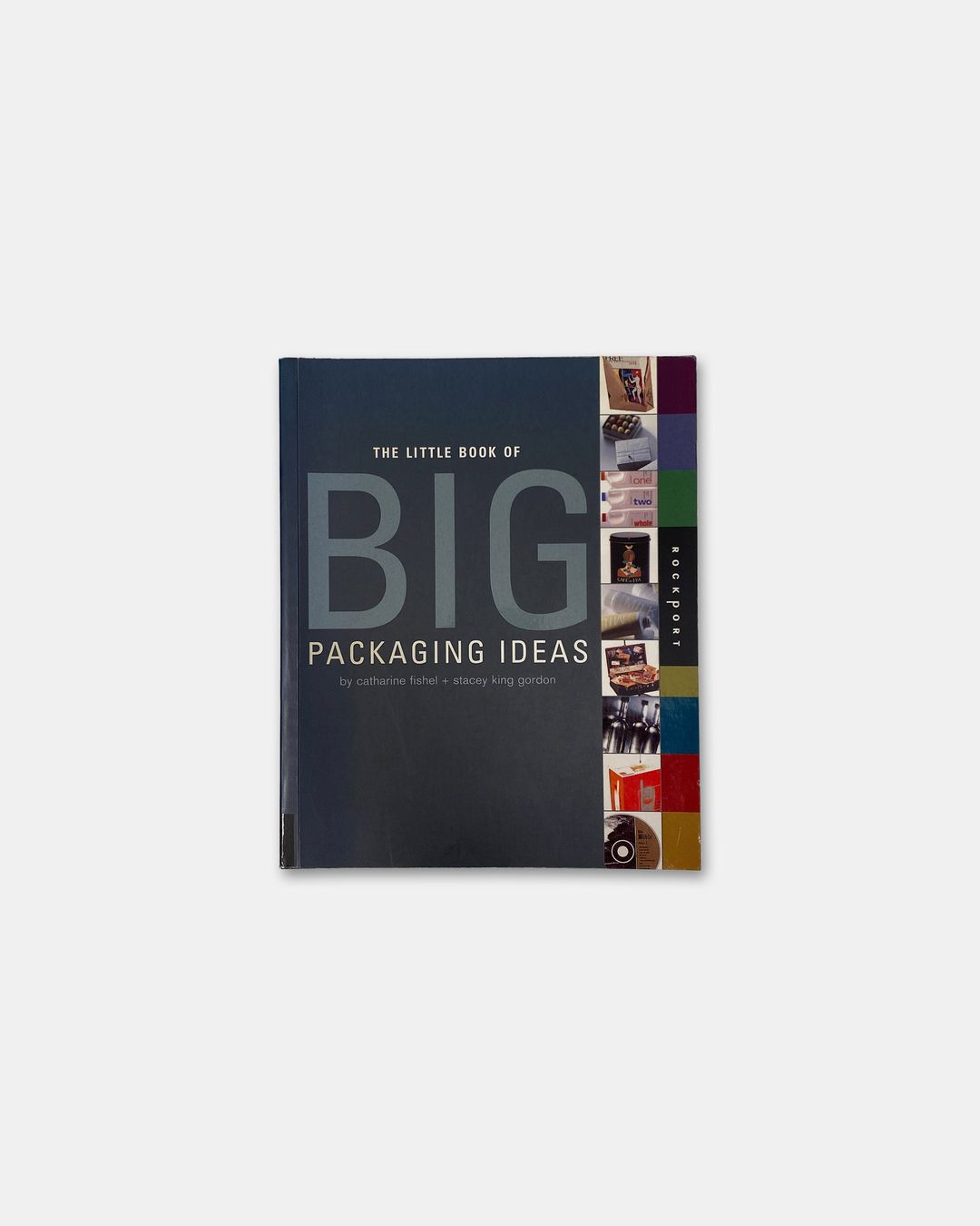 Catharine Fishel + Stacey King Gordo 2007 The Little Book of Big Packaging Ideas by Catharine Fishel + Stacey King Gordo in size ONE SIZE from HOME category