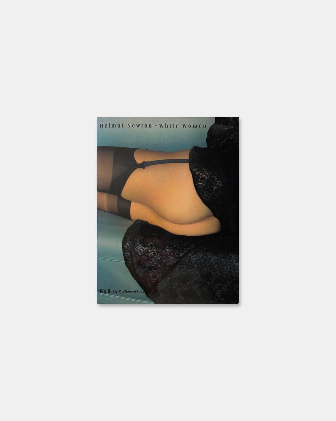 Rogner & Bernhard 1976 Helmut Newton White Women Book by Rogner & Bernhard in size ONE SIZE from HOME category